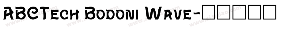 ABCTech Bodoni Wave字体转换